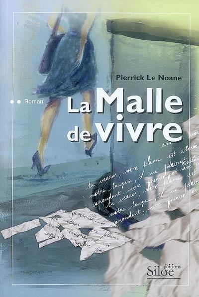 La malle de vivre