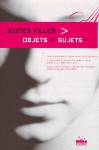 Jeunes filles : objets ou sujets ?