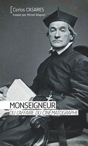 Monseigneur ou L'affaire du cinématographe