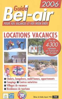 Guide Bel-air : locations vacances 2006