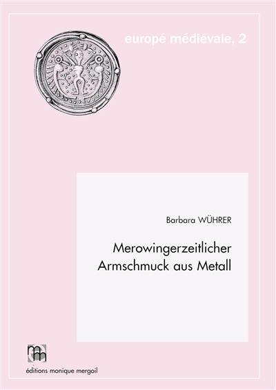 Merowingerzeitlicher Armschmuck aus Metall