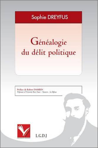 Généalogie du délit politique