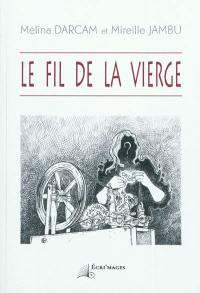 Le fil de la vierge