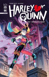 Harley Quinn : infinite. Vol. 1. Bienvenue à la maison !