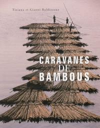 Caravanes de bambous