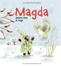 Magda. Vol. 5. Magda dessine avec la neige