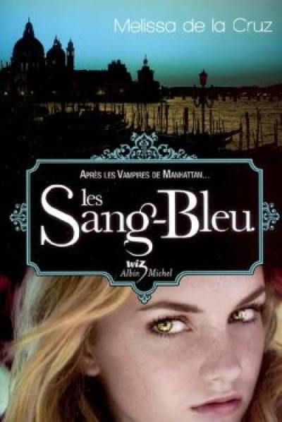 Les vampires de Manhattan. Vol. 2. Les sang-bleu