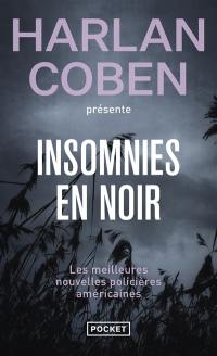 Insomnies en noir : le meilleur des nouvelles policières américaines