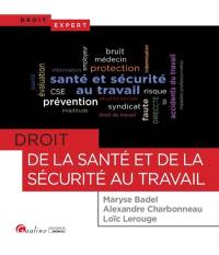 Droit de la santé et de la sécurité au travail