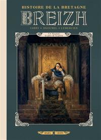 Breizh : histoire de la Bretagne. Vol. 3. Nominoë, le père de la patrie