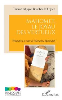 Mahomet, le joyau des vertueux