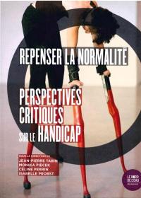 Repenser la normalité : perspectives critiques sur le handicap