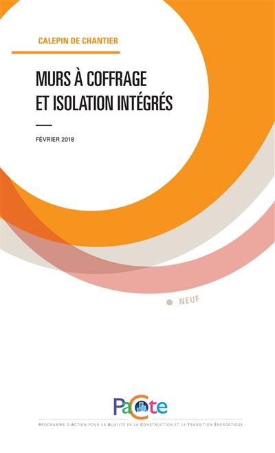 Murs à coffrage et isolation intégrés : février 2018 : neuf