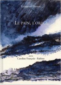 Le pain, l'orage