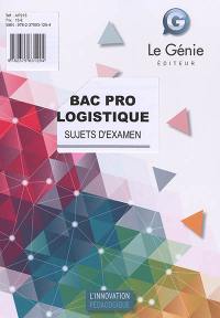 Bac pro logistique : sujets d'examen : épreuve E2, épreuve d'étude de situations professionnelles