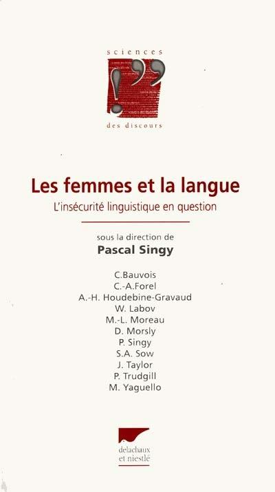 Les femmes et la langue : l'insécurité linguistique en question