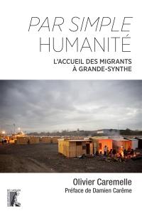 Par simple humanité : l'accueil des migrants à Grande-Synthe