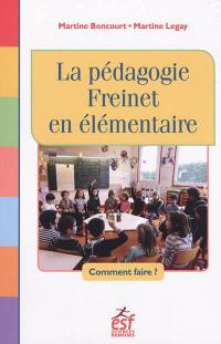 La pédagogie Freinet en élémentaire : comment faire ?