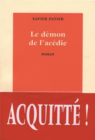 Le démon de l'acédie