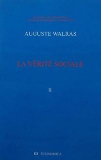 Oeuvres économiques complètes. Vol. 2. La vérité sociale