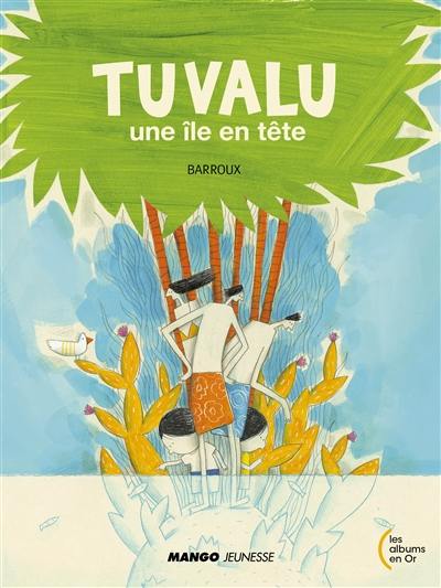 Tuvalu : une île en tête