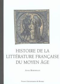 Histoire de la littérature française du Moyen Age