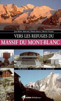 Vers les refuges du massif du Mont-Blanc