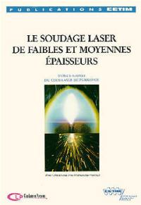 Le Soudage laser de faibles et moyennes épaisseurs