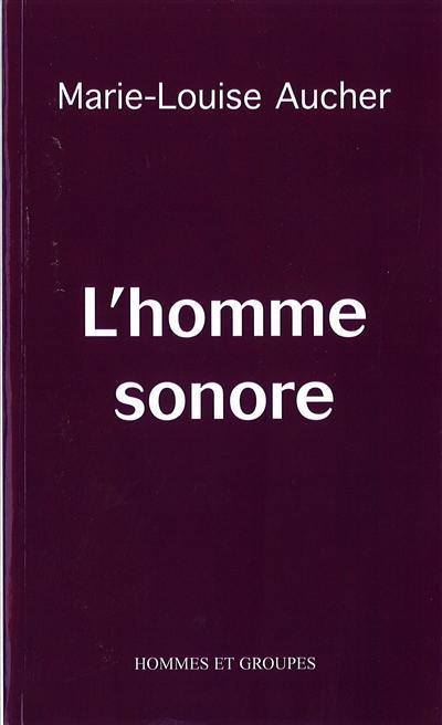 L'Homme sonore