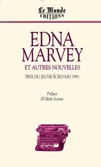 Edna Marvey : et autres nouvelles, prix du jeune écrivain 1991