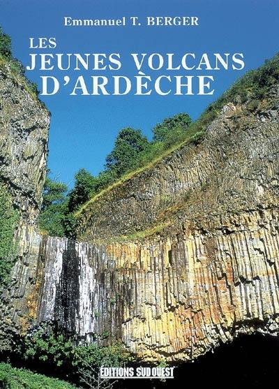 Les jeunes volcans d'Ardèche