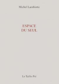 Espace seul