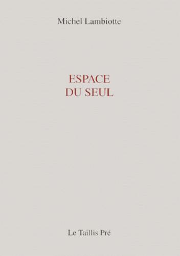 Espace seul