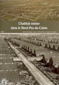 L'habitat minier dans le Nord-Pas-de-Calais