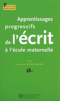 Apprentissages progressifs de l'écrit à l'école maternelle : Prog