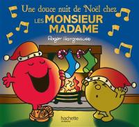 Une douce nuit de Noël : chez les Monsieur Madame