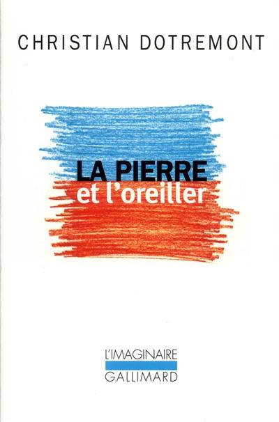 La pierre et l'oreiller