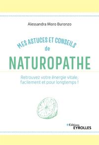 Mes astuces et conseils de naturopathe