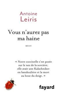 Vous n'aurez pas ma haine : récit