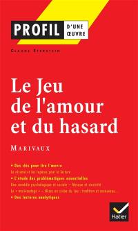 Le jeu de l'amour et du hasard, Marivaux