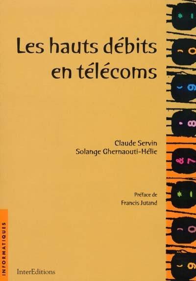 Les hauts débits en télécoms