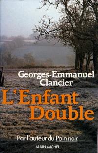 Ces ombres qui m'éclairent. L'enfant double