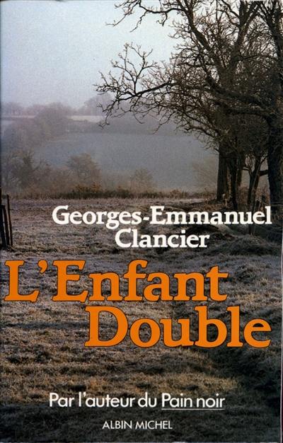 Ces ombres qui m'éclairent. L'enfant double