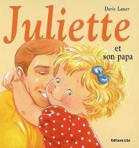 Juliette et son papa