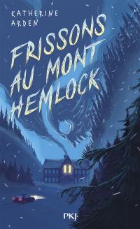 Frissons au mont Hemlock