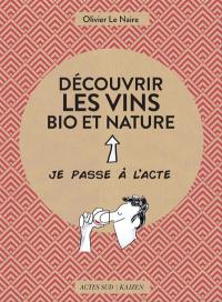 Découvrir les vins bio et nature