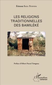 Les religions traditionnelles des Bamiléké