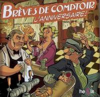 Brèves de comptoir : l'anniversaire !