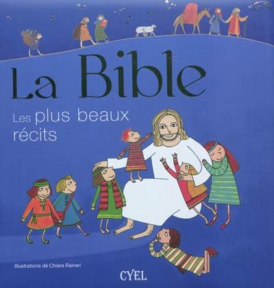 La Bible : les plus beaux récits