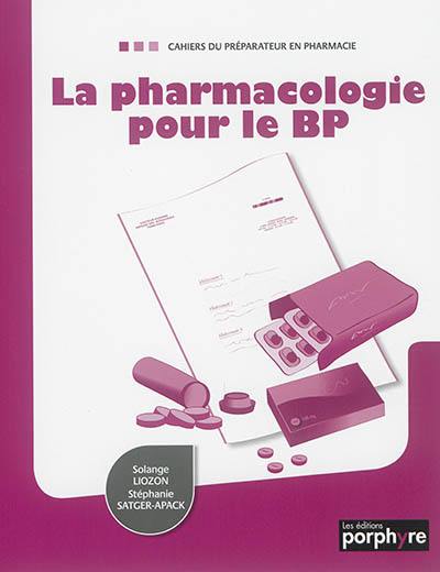 La pharmacologie pour le BP